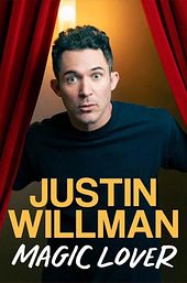 Justin Willman: Magic Lover