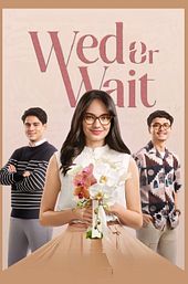Wed or Wait