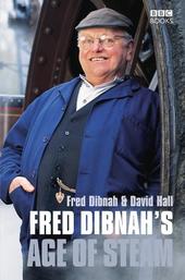 Fred Dibnah's Age of Steam