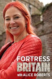 Fortress Britain with Alice Roberts