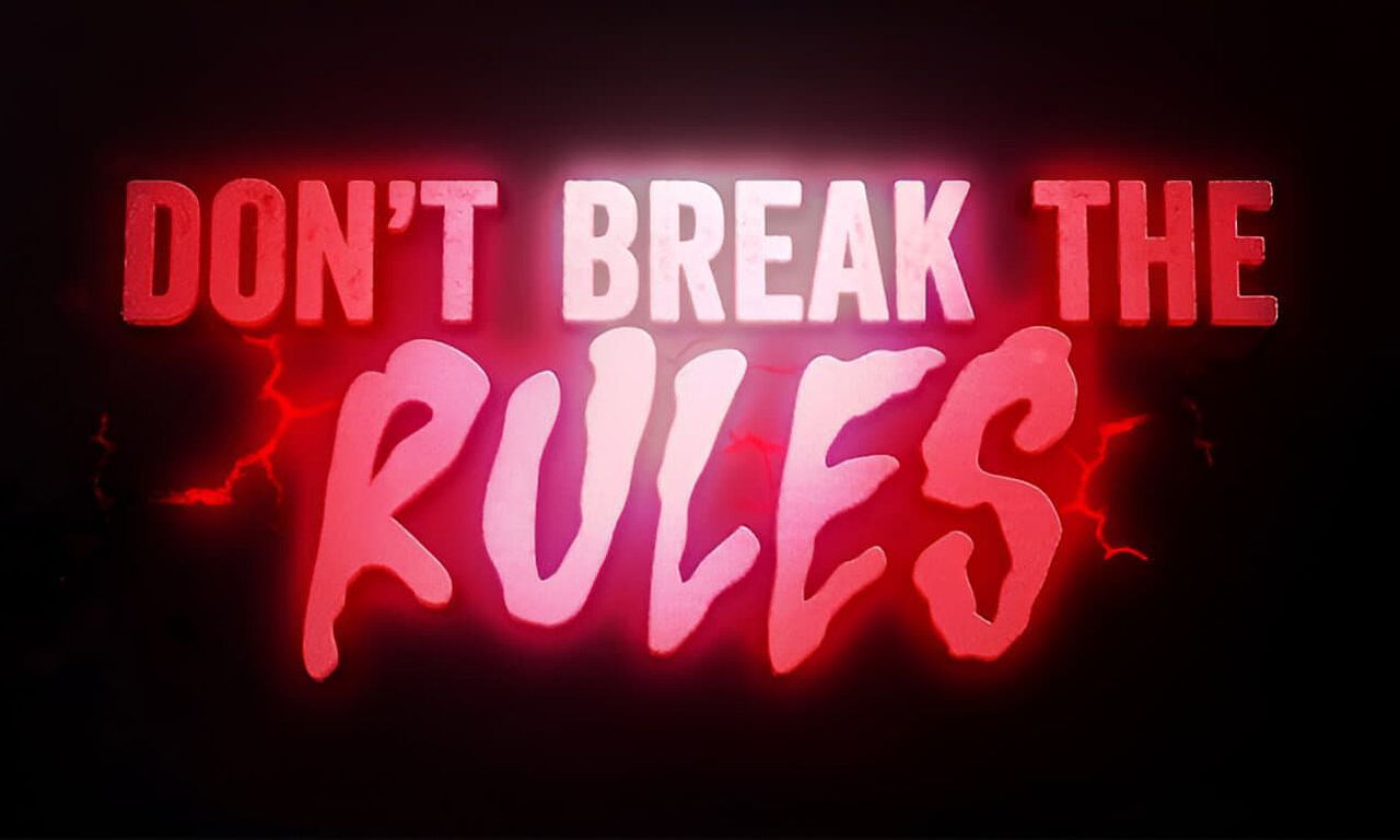 header image for Don't Break the Rules