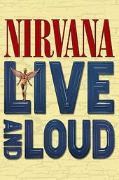 Nirvana: Live And Loud