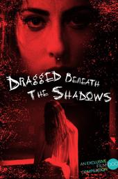 Dragged Beneath The Shadows