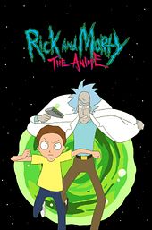 Rick and Morty: The Anime