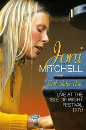 Joni Mitchell - Both Sides Now: Live at the Isle of Wight Festival 1970