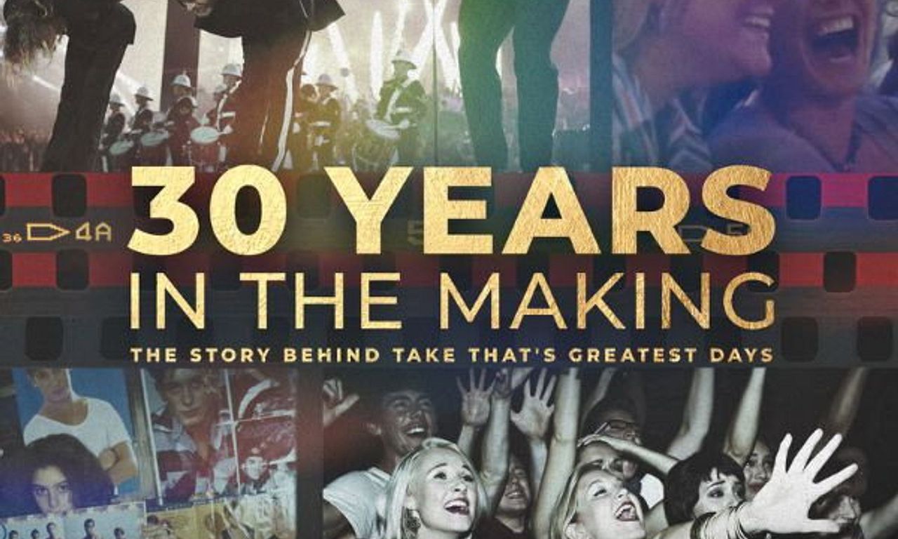 header image for Take That's Greatest Days: 30 Years in the Making