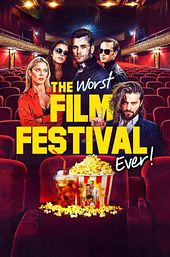 The Worst Film Festival Ever