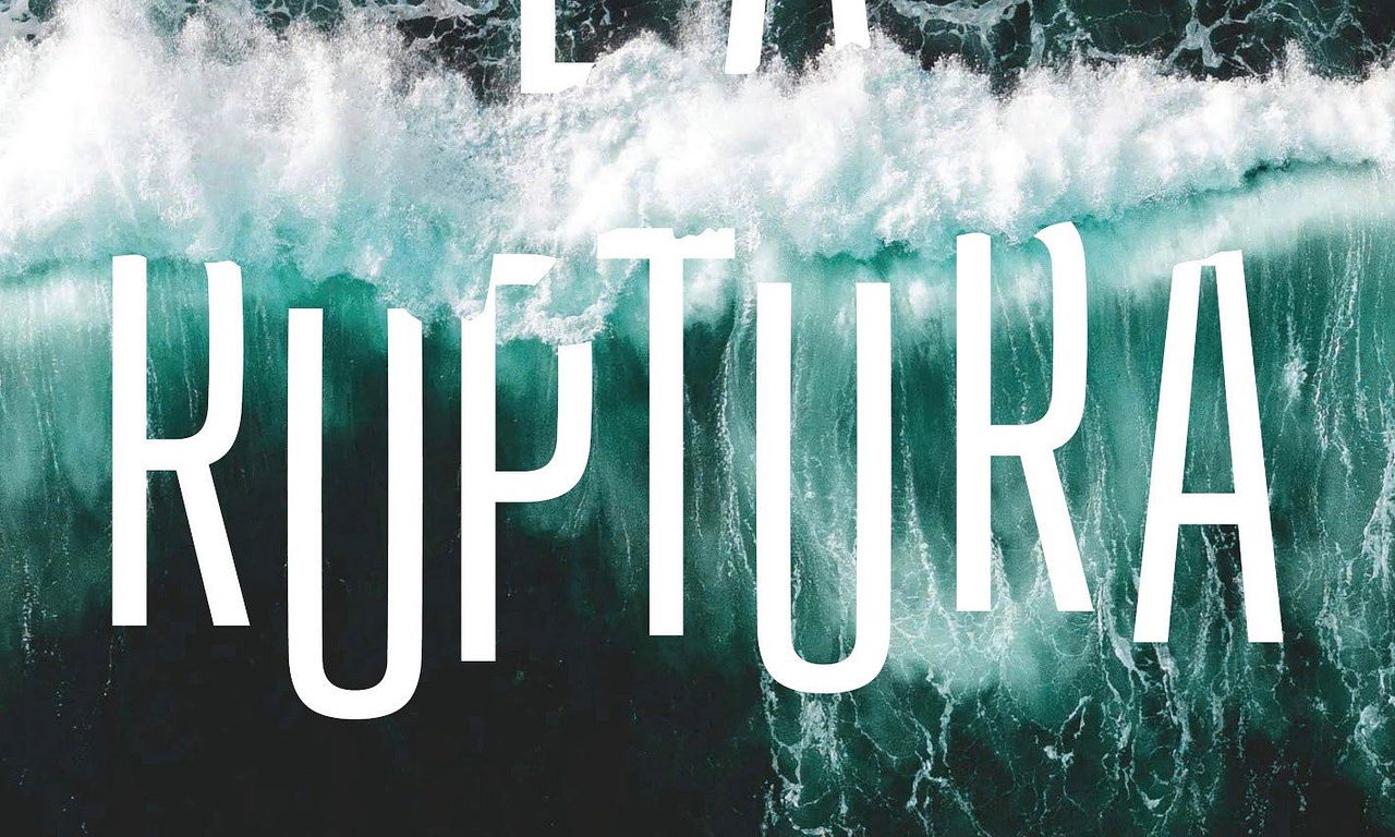 header image for La ruptura