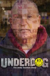 Underdog: The Andy Swallow Story