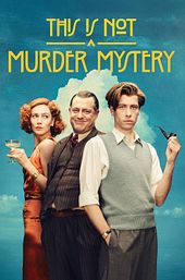 This Is Not a Murder Mystery