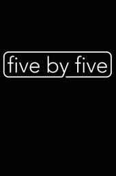 five by five
