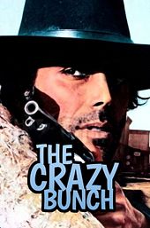The Crazy Bunch