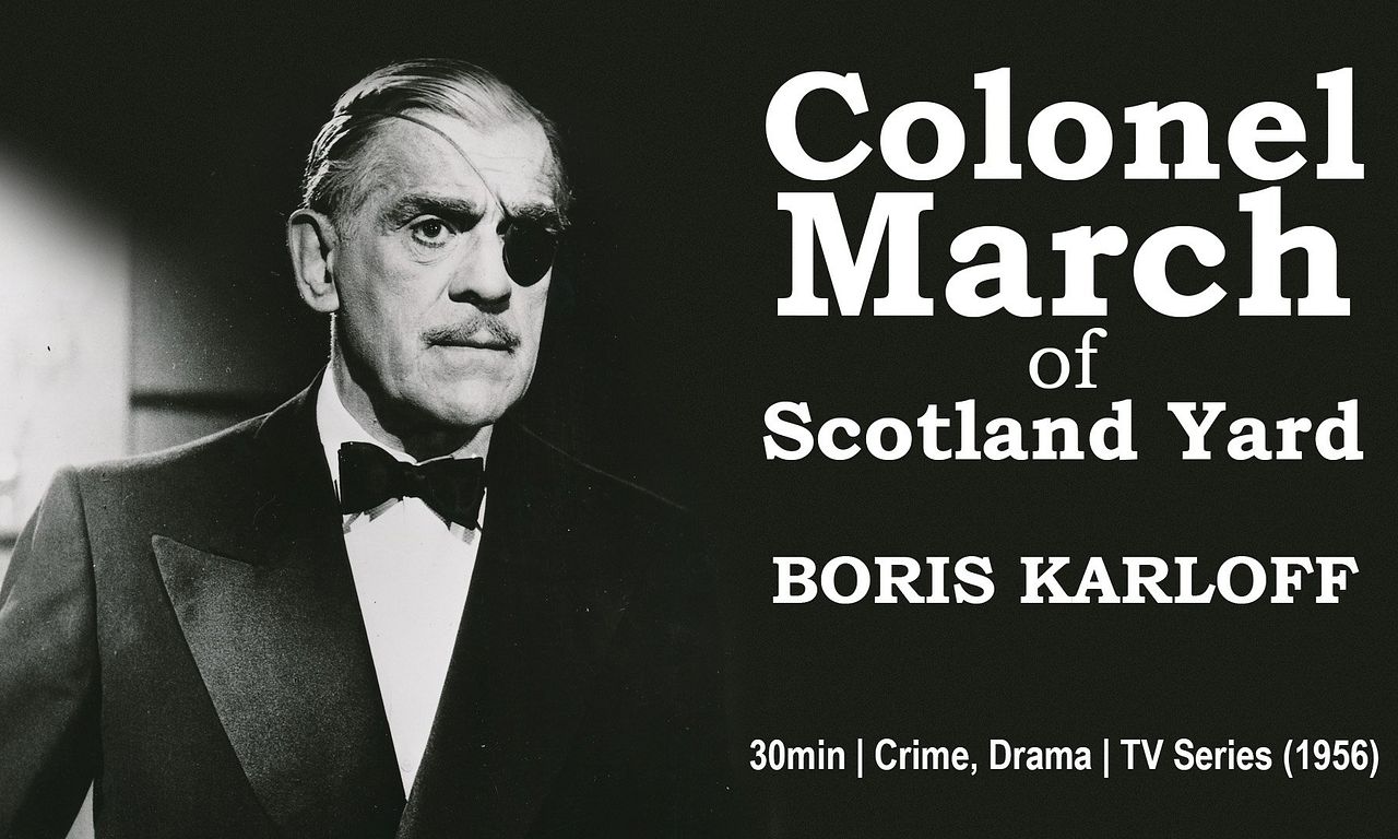 header image for Colonel March of Scotland Yard