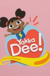 Yakka Dee!