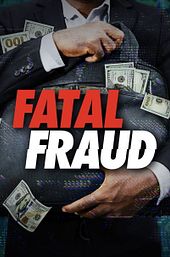Fatal Fraud