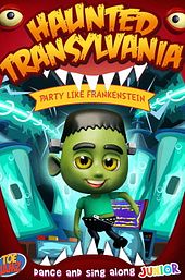 Haunted Transylvania: Party Like Frankenstein