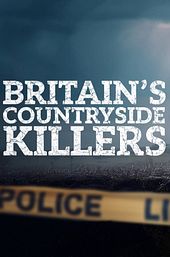 Britain's Countryside Killers