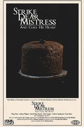 Strike, Dear Mistress, and Cure His Heart