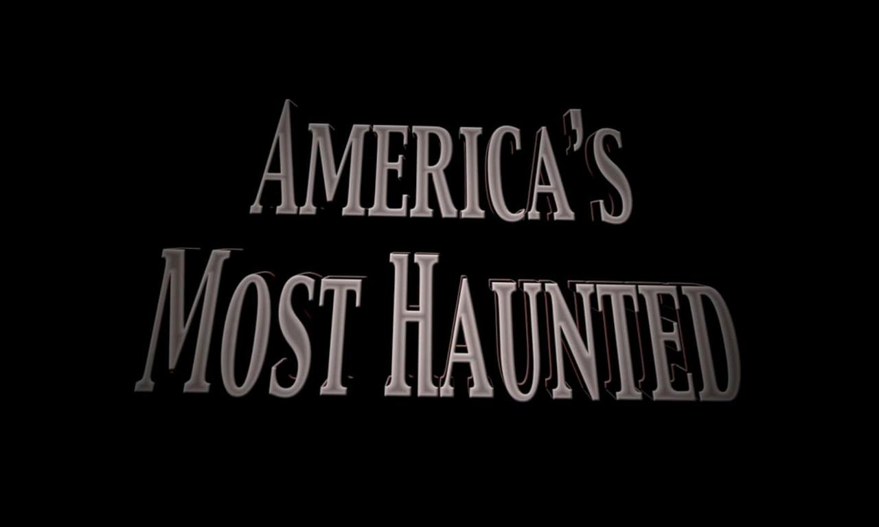 America's Most Haunted Where to Watch and Stream Online