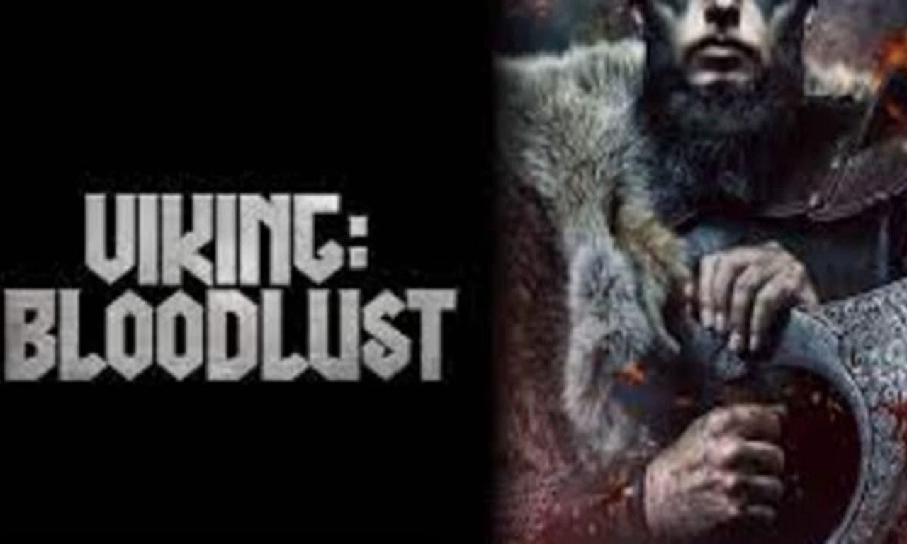 Viking: Bloodlust - Where to Watch and Stream Online – Entertainment.ie