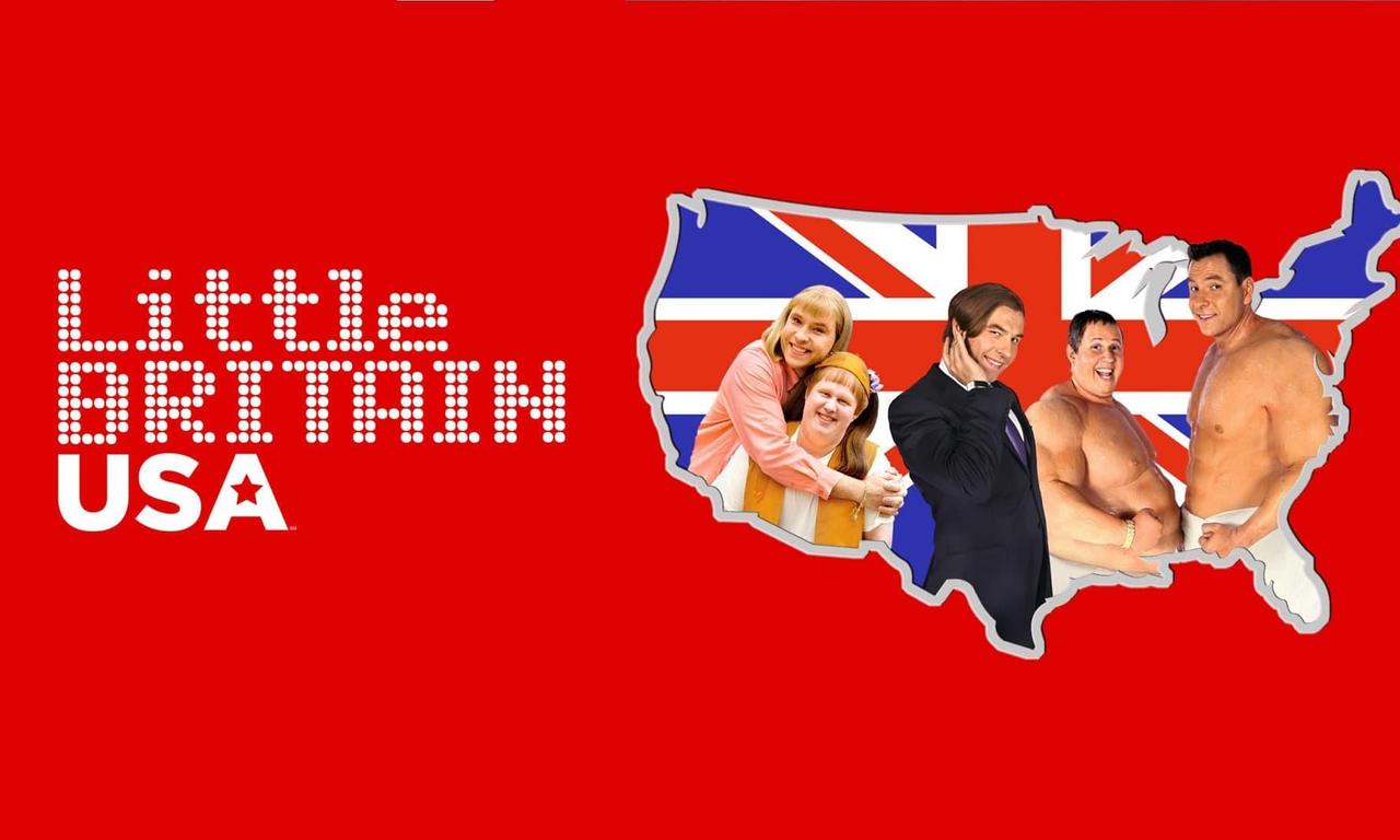 Little Britain USA Where to Watch and Stream Online Entertainment.ie