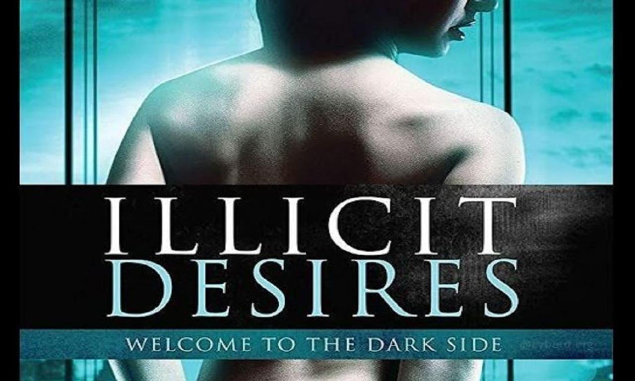 Illicit Desires - Where to Watch and Stream Online – Entertainment.ie