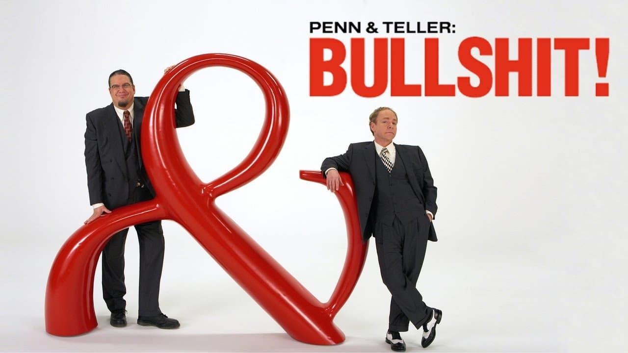 Penn & Teller: Bullshit! - Where to Watch and Stream Online