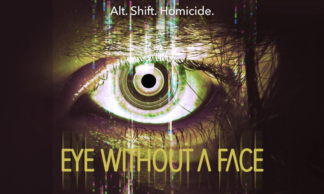 Eye Without a Face Where to Watch and Stream Online Entertainment.ie