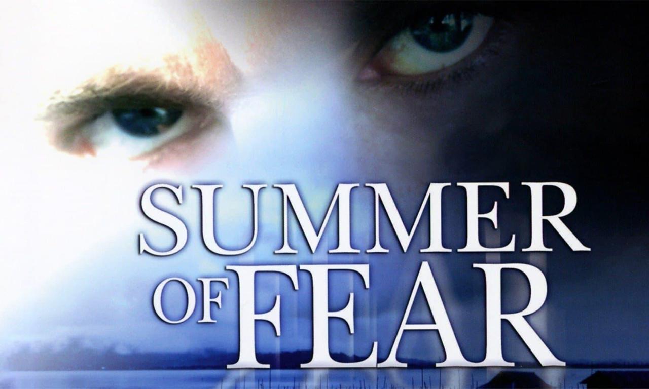 Summer of Fear - Where to Watch and Stream Online – 