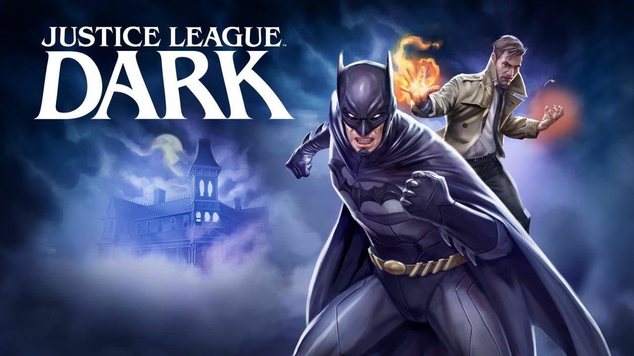 Justice League Dark Where to Watch and Stream Online