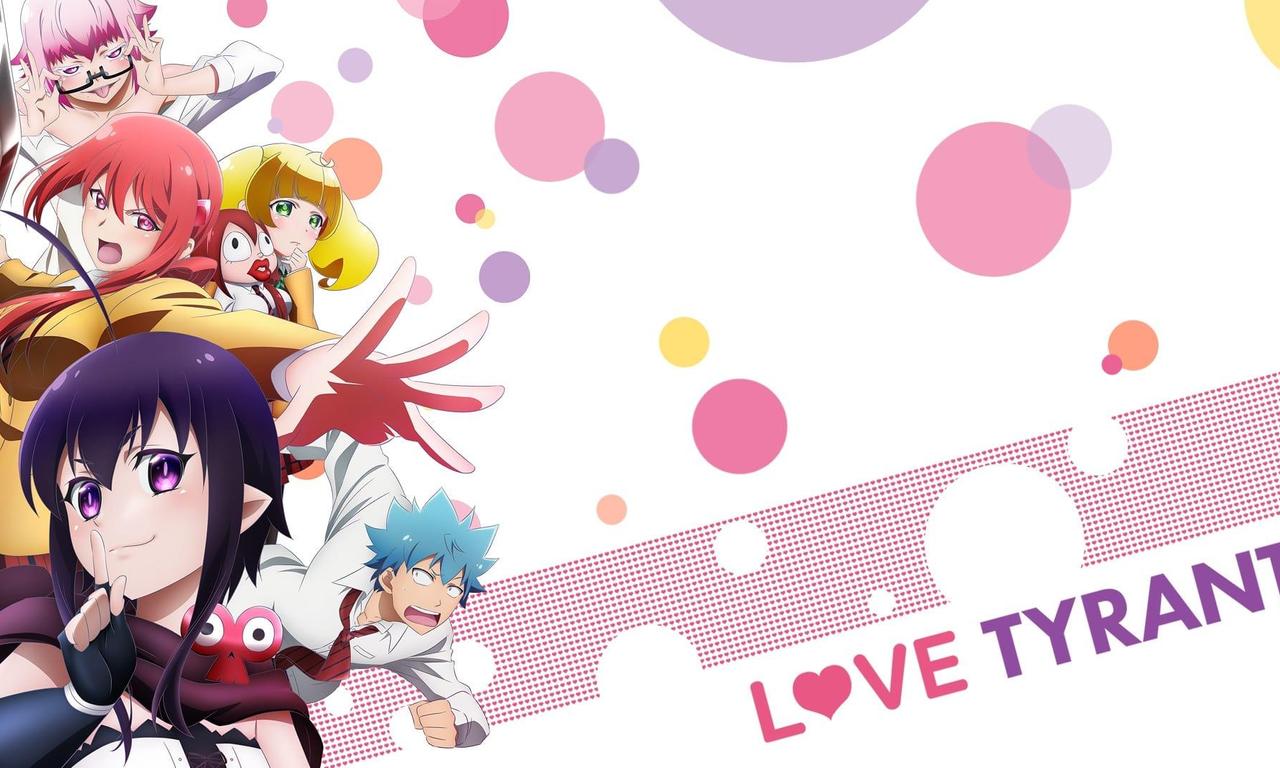 Love Tyrant - Where to Watch and Stream Online – Entertainment.ie