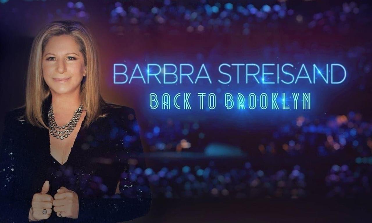 Barbra Streisand Back to Brooklyn Where to Watch and Stream Online