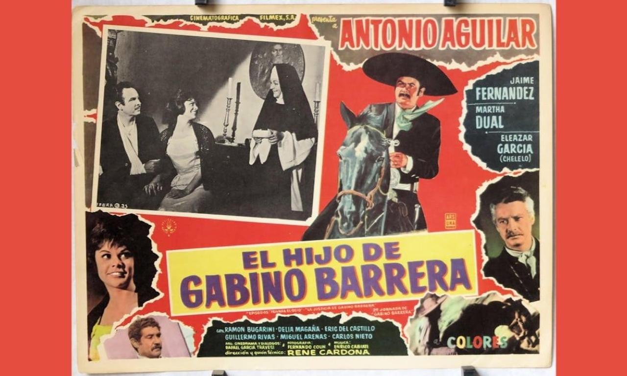 El hijo de Gabino Barrera - Where to Watch and Stream Online ...
