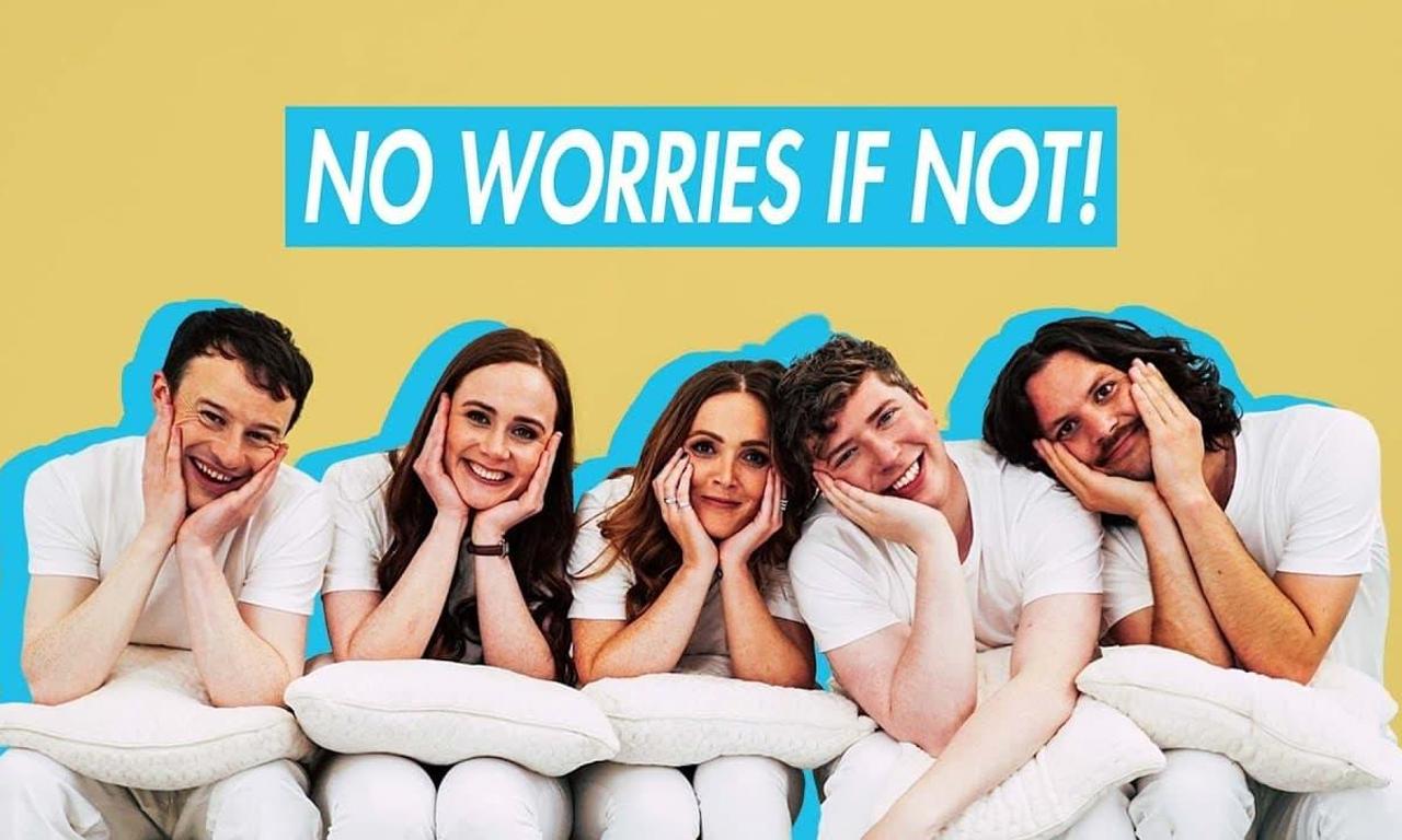 header image for No Worries If Not!