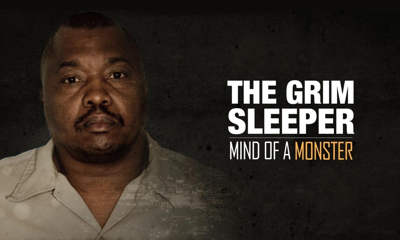 The Grim Sleeper : Mind of a Monster - Where to Watch and Stream Online ...