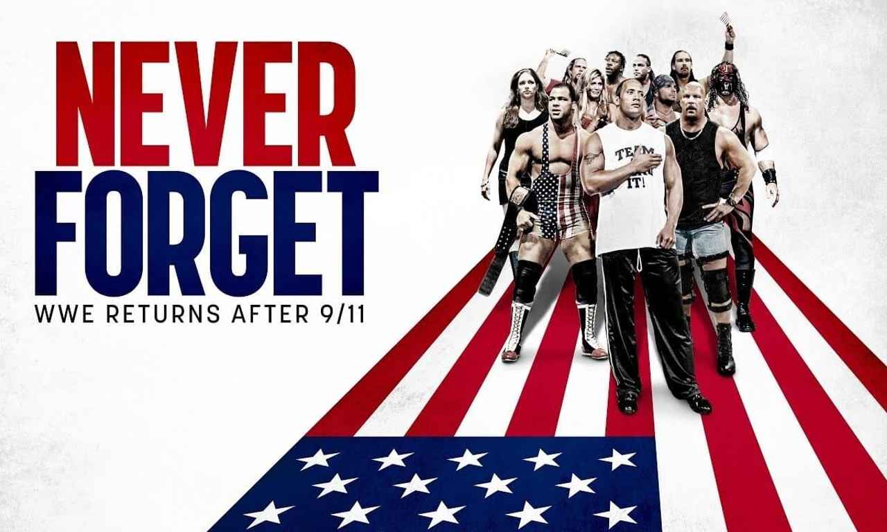 Never WWE Returns After 9/11 Where to Watch and Stream Online