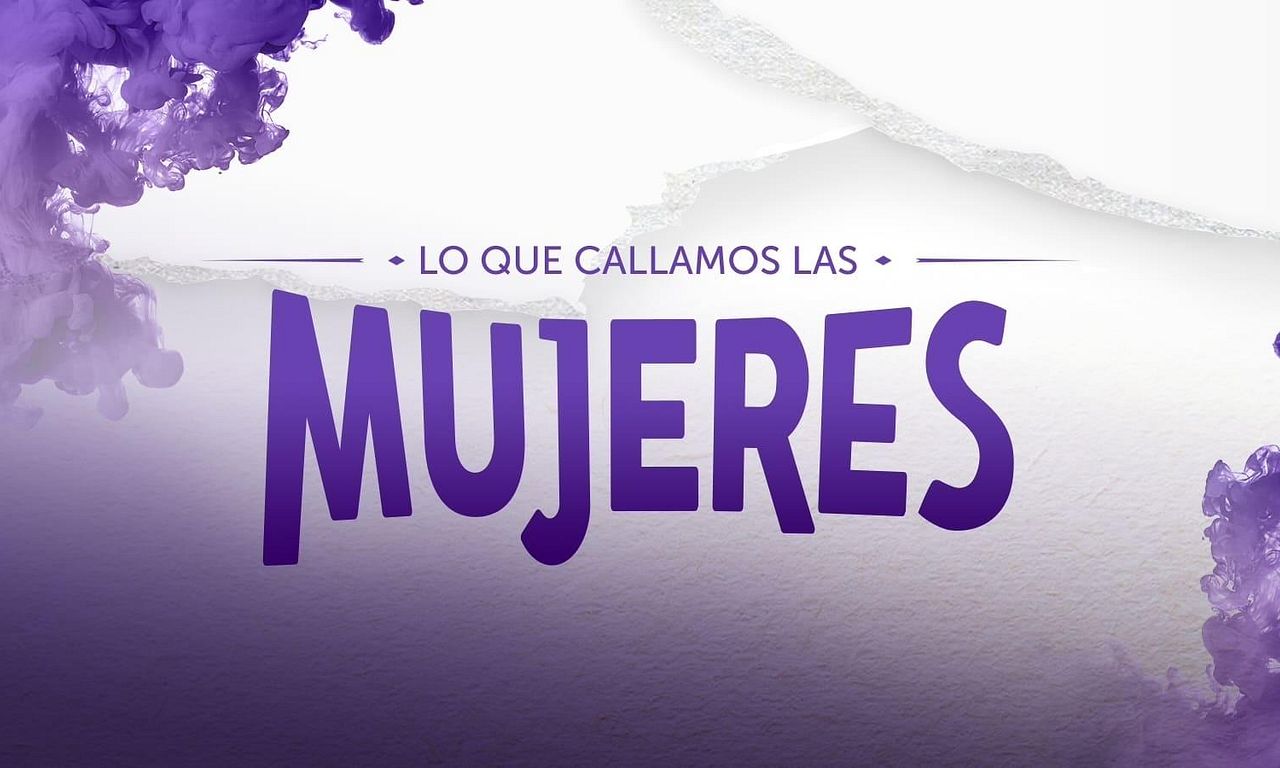 header image for Lo que callamos las mujeres