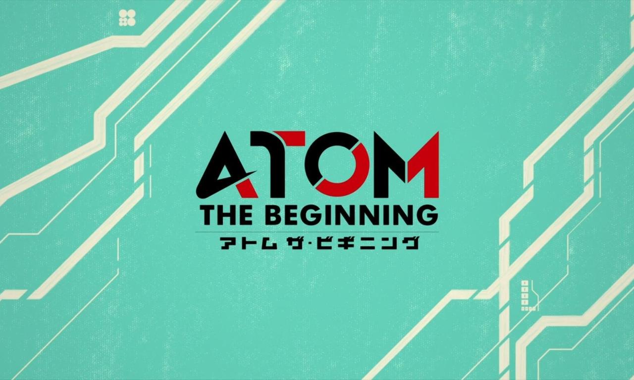 Atom: The Beginning - Where to Watch and Stream Online – Entertainment.ie