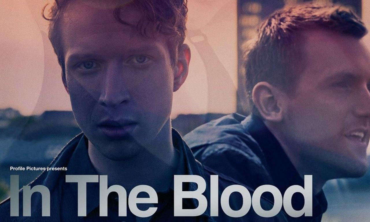 In the Blood Where to Watch and Stream Online Entertainment.ie