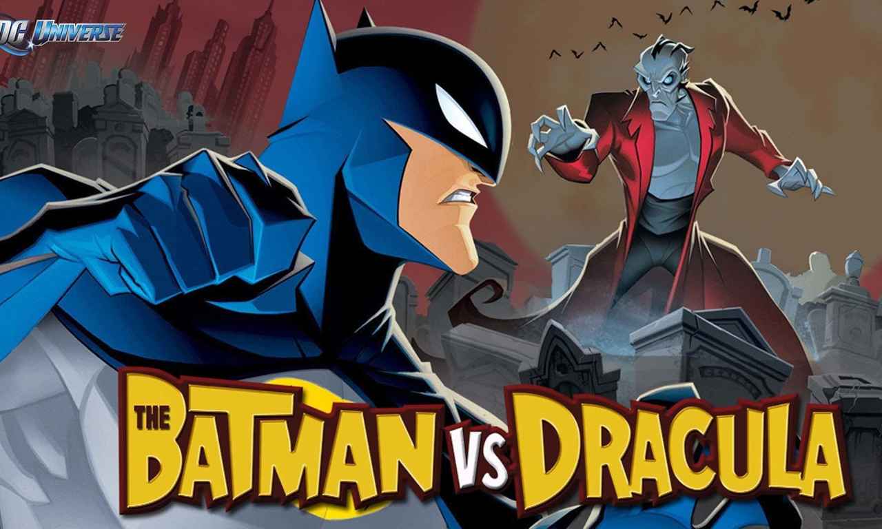 The Batman vs. Dracula - Where to Watch and Stream Online – 