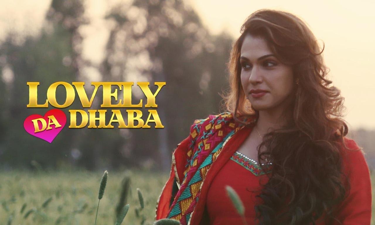 Lovely Da Dhaba - Where to Watch and Stream Online – 