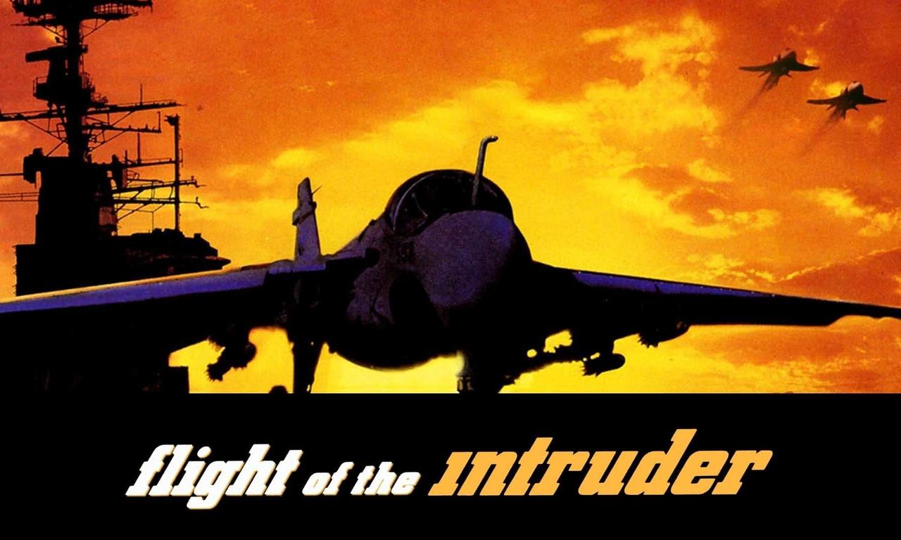 Flight of the Intruder - Where to Watch and Stream - TV Guide