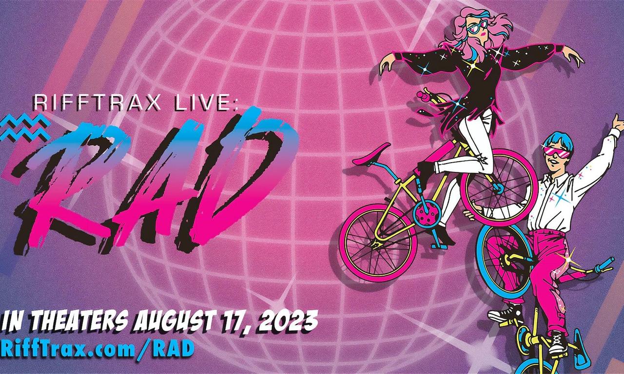 header image for Rifftrax Live: Rad