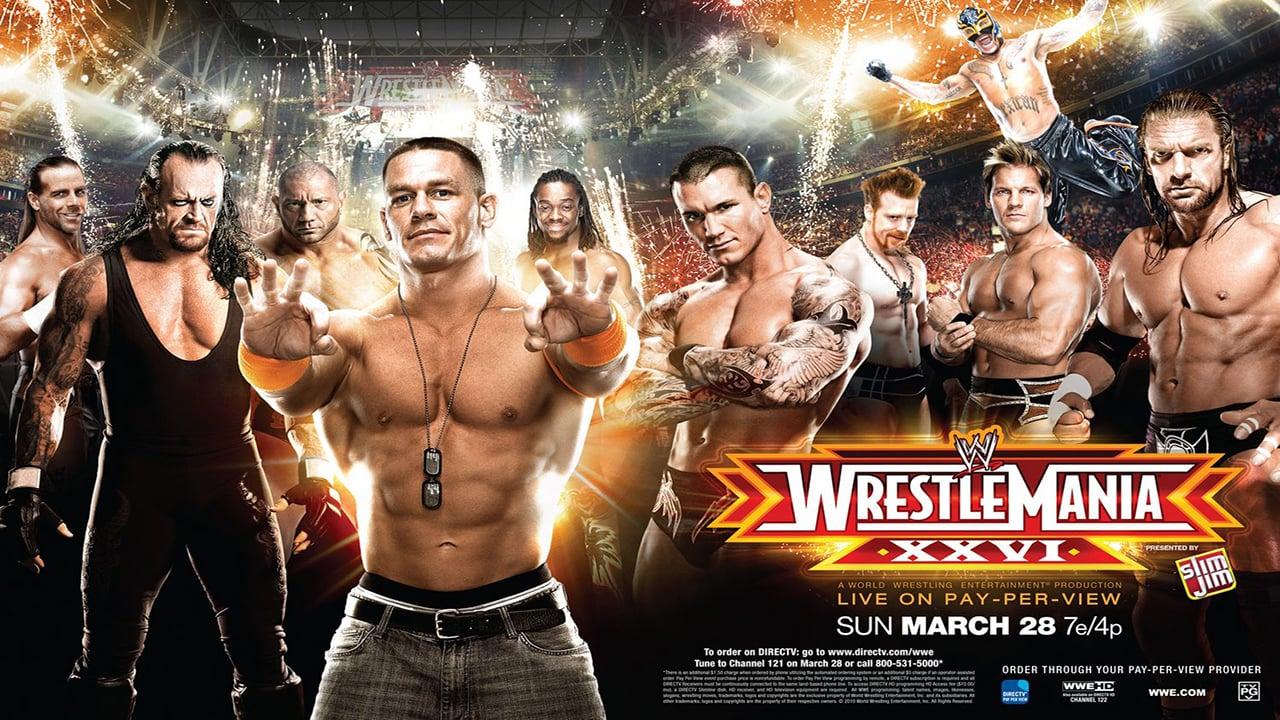 WWE Wrestlemania XXVI - Where To Watch And Stream Online – Entertainment.ie