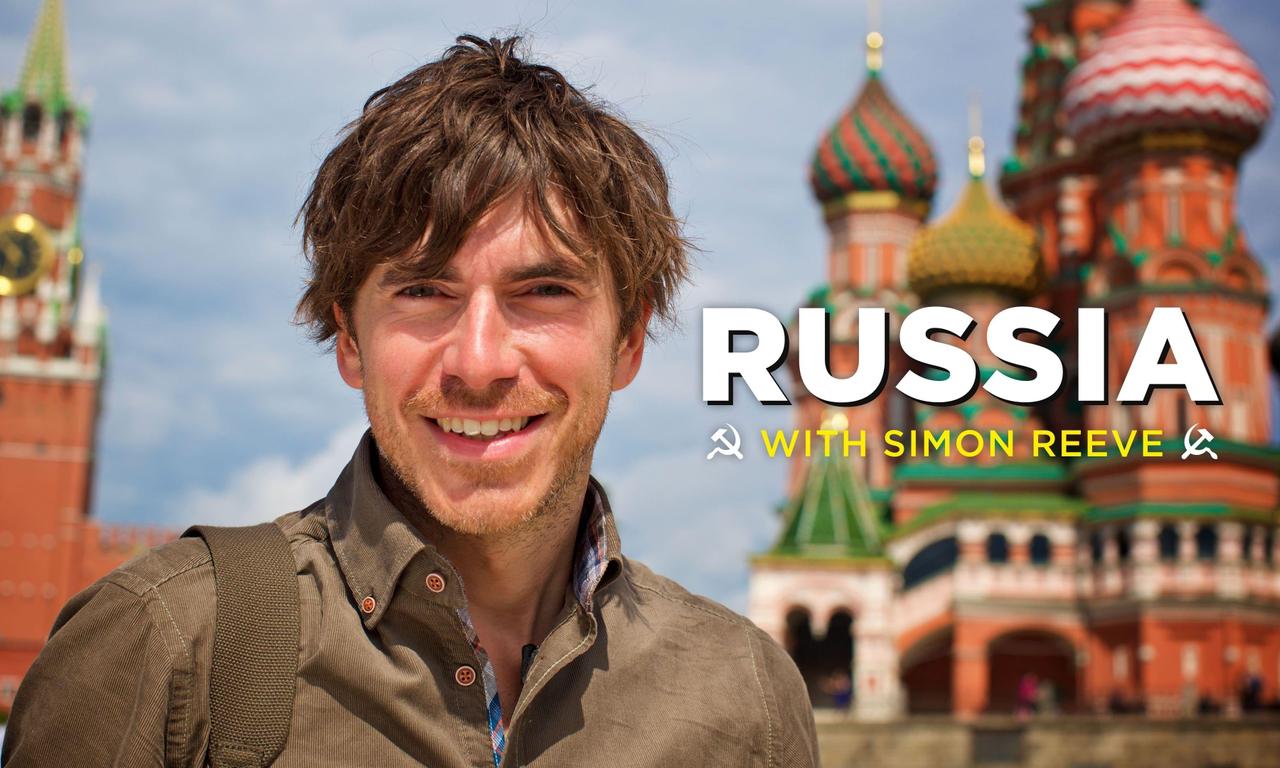 Russia with Simon Reeve - Where to Watch and Stream Online ...