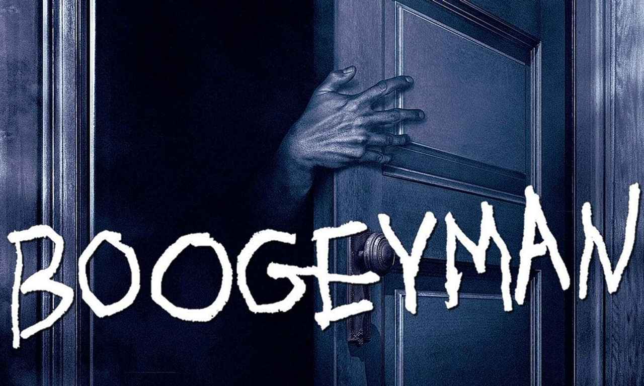 Boogeyman Where to Watch and Stream Online Entertainment.ie