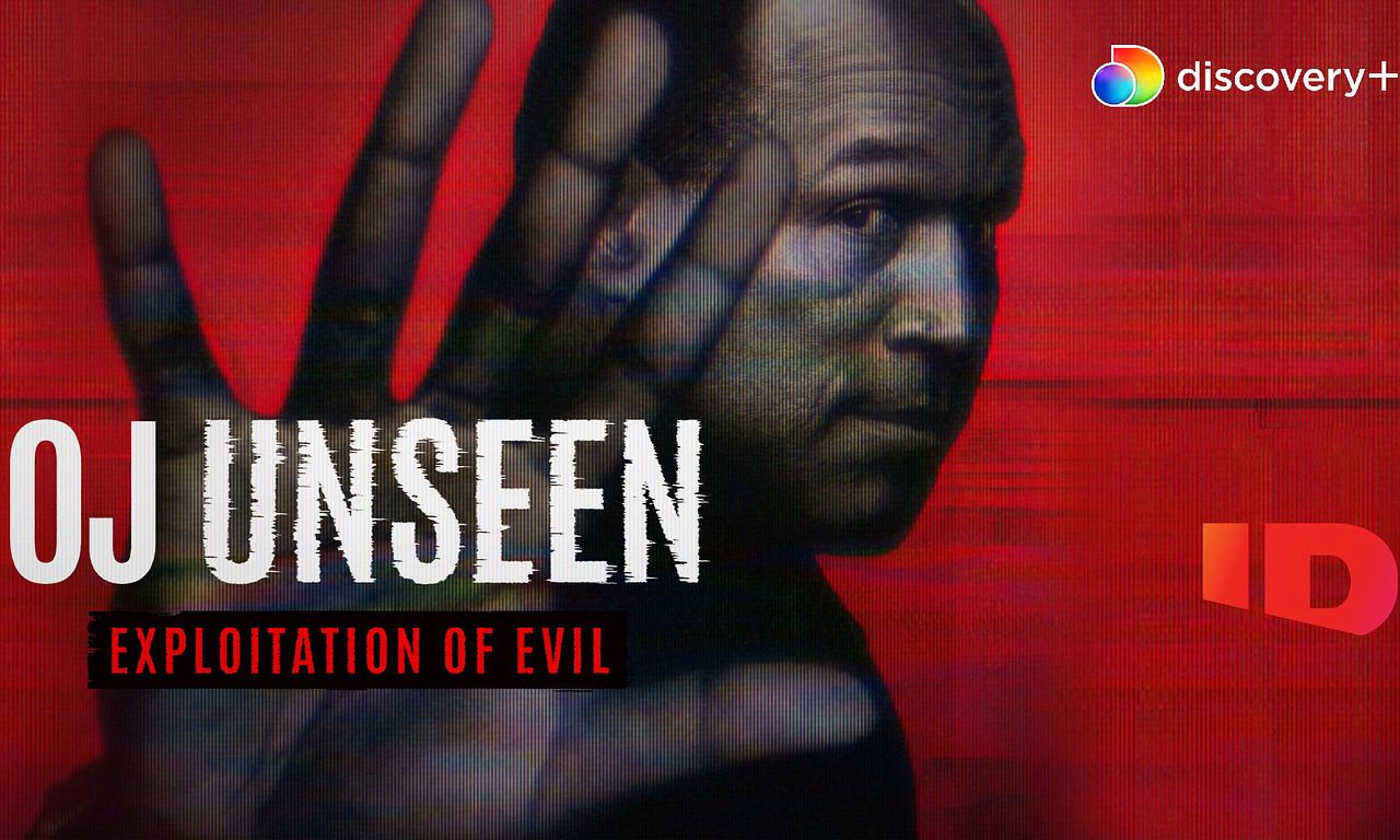header image for OJ Unseen: Exploitation of Evil