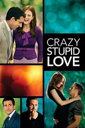 Crazy, Stupid, Love.