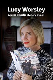 Agatha Christie: Lucy Worsley on the Mystery Queen