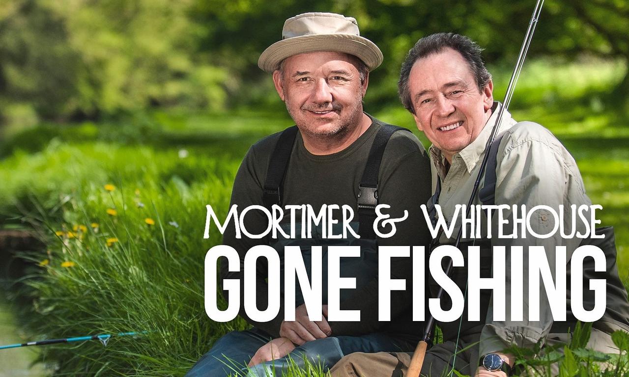 header image for Mortimer & Whitehouse: Gone Fishing